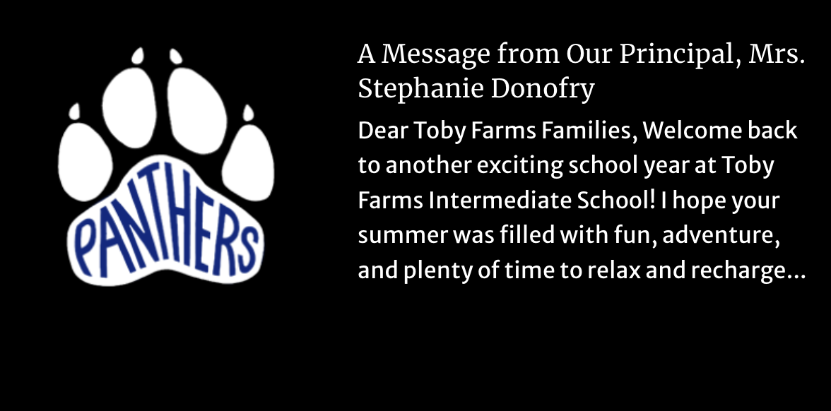 Black background with Toby Farms Logo. Text reads: Welcome to 24-25 School Year from Our Principal